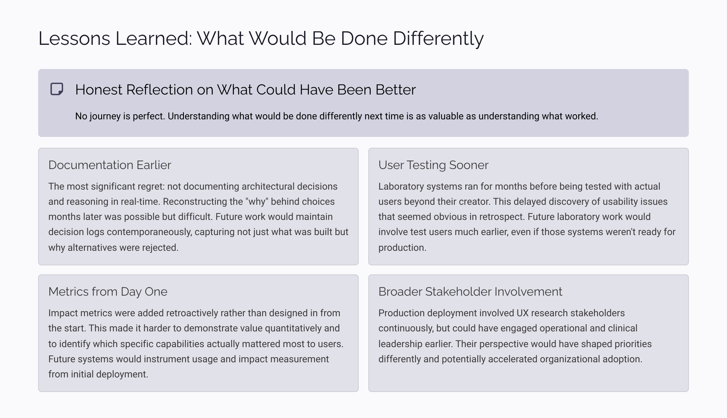 Lessons Learned: What Would Be Done Differently